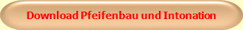 Download Pfeifenbau und Intonation