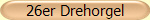 26er Drehorgel