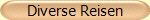 Diverse Reisen